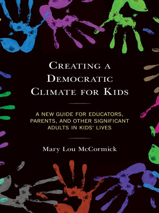 Title details for Creating a Democratic Climate for Kids by Mary Lou McCormick - Available